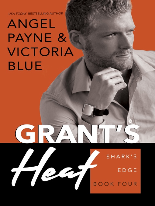 Title details for Grant's Heat by Angel Payne - Available